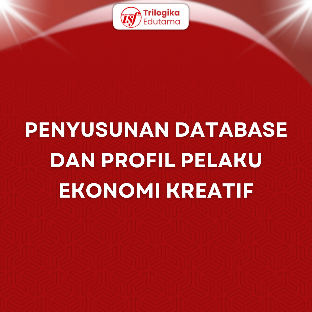 PENYUSUNAN DATABASE DAN PROFIL PELAKU EKONOMI KREATIF